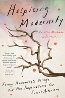 Hospicing Modernity Vanessa Machado De Oliveira