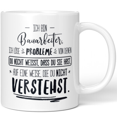 Ich bin Bauarbeiter, löse Probleme, von denen du nicht weißt dass du 10001002911