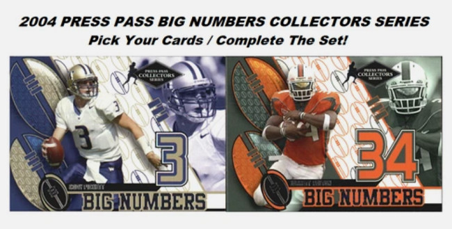 2004 Press Pass Big Numbers Collectors Series Football - Pick Your Cards!
