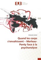 Quand Les Corps S'envahissent - Merleau-Ponty Face à La Psychanalyse Ronaldo Man