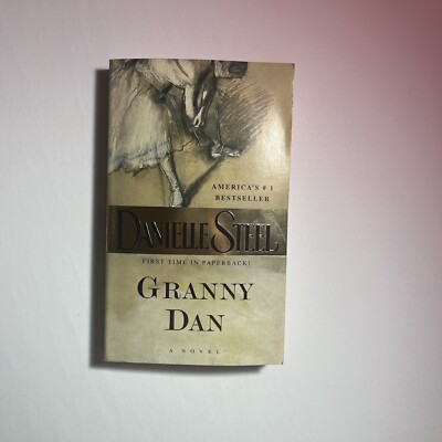 Granny Dan - Paperback By Steel, Danielle - VERY GOOD