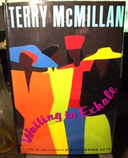 Waiting to Exhale by Terry McMillan (1992) HC.DJ. 1st. Signed Ed. Very Good Plus