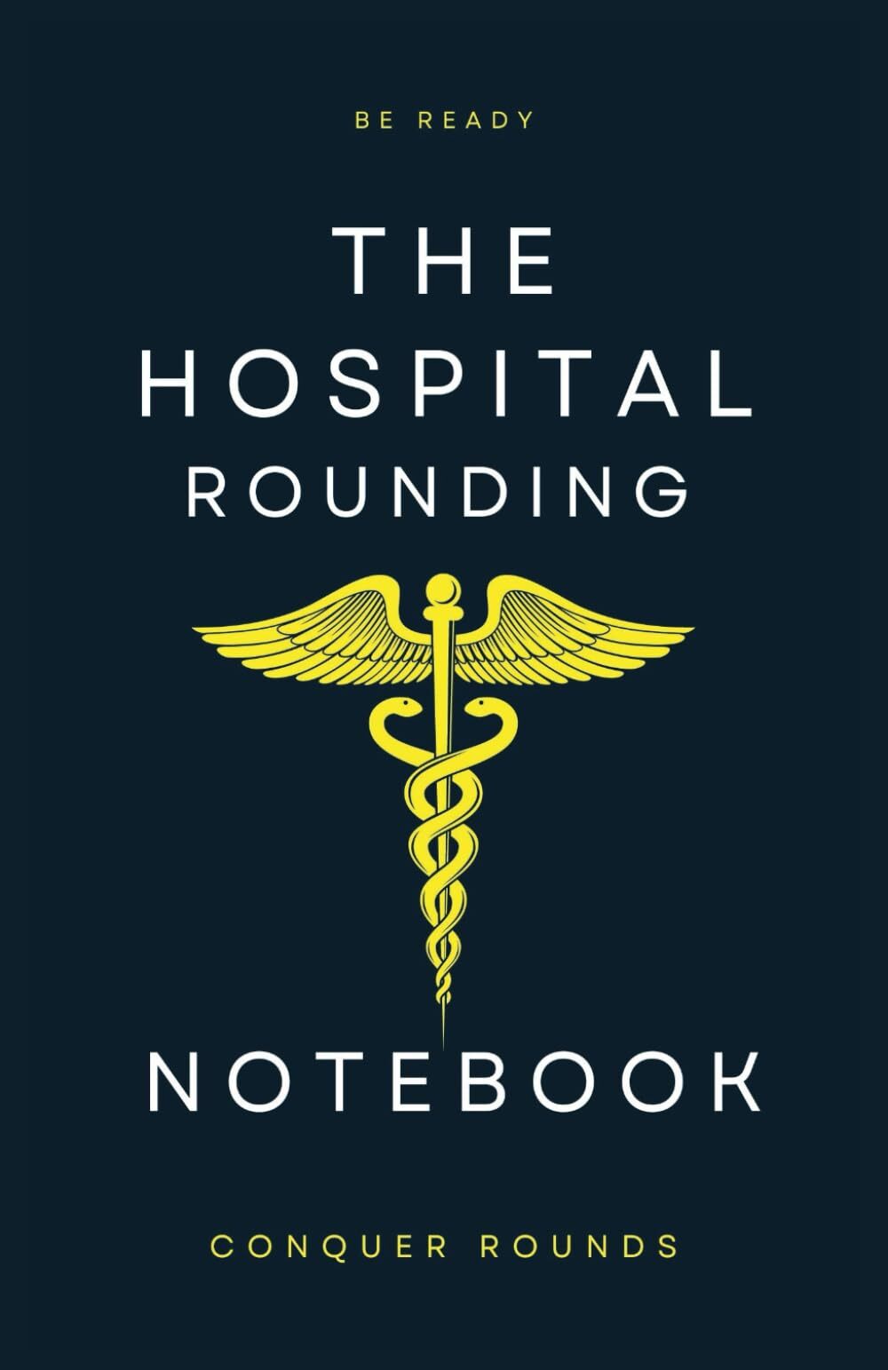 Hospital Rounding Notebook for Students Nurses Residents and Hospital Staff