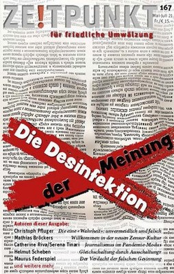 Die Desinfektion der Meinung: Zeitpunkt, Ausgabe 167 Christoph Pfluger