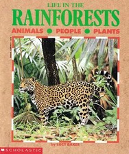 Life in the Rain Forests - Baker, Lucy
