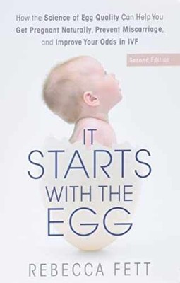 It Starts with the Egg: How the Science - Paperback, by Fett Rebecca - Very Good