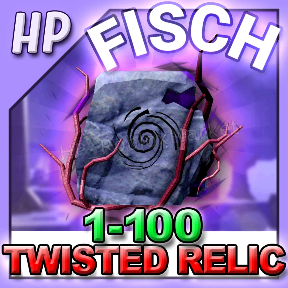 ENCHANT RELIC FISCH - TWISTED Relics 1-100 [⚡FASTEST DELIVERY⚡] fish/cs/coins/exalted/cosmic