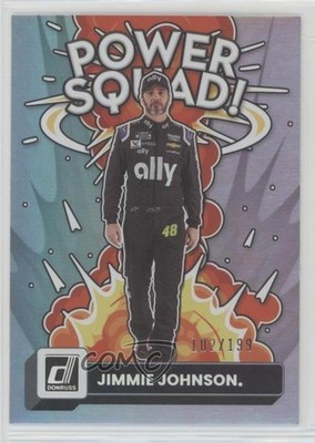 2023 Panini Donruss NASCAR Power Squad Holographic /199 Jimmie Johnson HOF 0f5t
