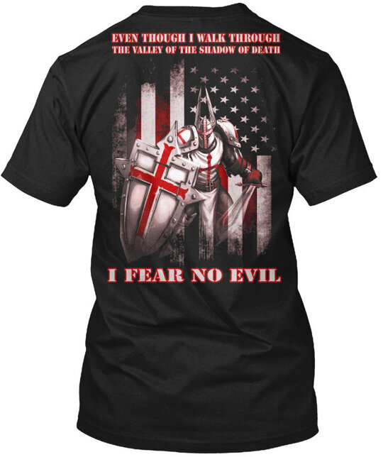 Knights Templar Crusader Warrior Even Though I Walk T-Shirt Made in USA S to 5XL-image