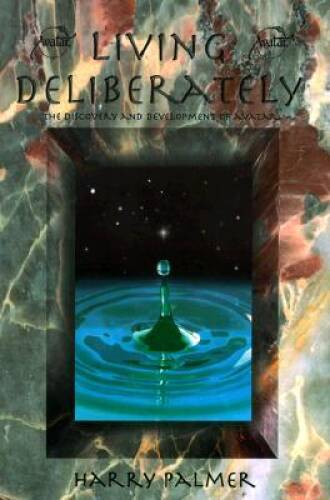 Living Deliberately: The Discovery and Development of Avatar - VERY GOOD