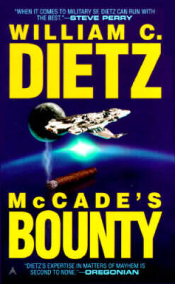 Mccade's Bounty - Mass Market Paperback By Dietz, William C. - GOOD