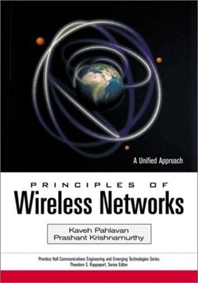 Principles of Wireless Networks : A Unified Approach Paperback