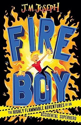 Fire Boy,J.M. Joseph