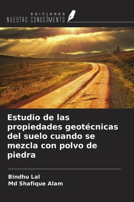 Estudio de las propiedades geotécnicas del suelo cuando se mezcla con polvo...
