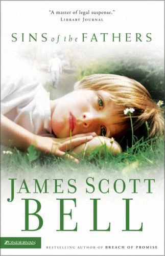 Sins of the Fathers by Bell, James Scott