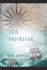 The Privateer by Jeff Thomas (English) Paperback Book