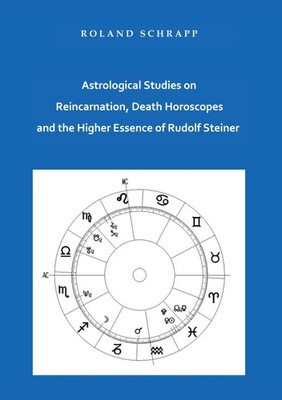 Astrological Studies on Reincarnation, Death Horoscopes and the Higher Essence o