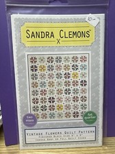 Quilt Pattern VINTAGE FLOWERS Moda Sandra Cle...