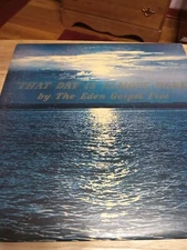 The Eden Gospel Five That Day Is Almost Here Record