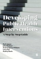 Developing Public Health Interventions | A Step-By-Step Guide | Jepson (U. A.)