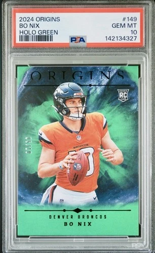 2024 Panini Origins Holo Green /10 Bo Nix Rookie PSA 10 (RC) Broncos POP 1 🔥🔥