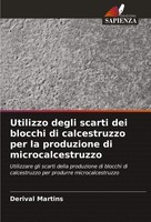 Utilizzo Degli Scarti Dei Blocchi Di Calcestruzzo Per La Produzione Di...