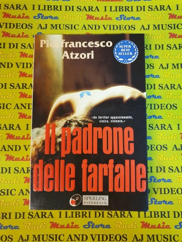 Book libro IL PADRONE DELLE FARFALLE thriller PIERFRANCESCO ATZORI 625 (L54c)