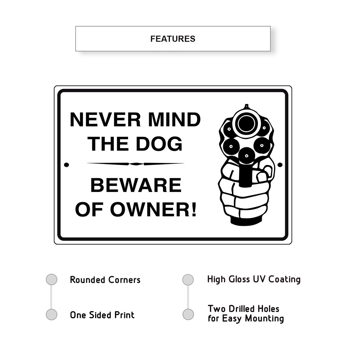 Never Mind The Dog Beware Of Owner Funny Novelty Aluminum Metal