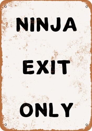Letrero de metal - solo salida ninja -- aspecto vintage - Imagen 1 de 2