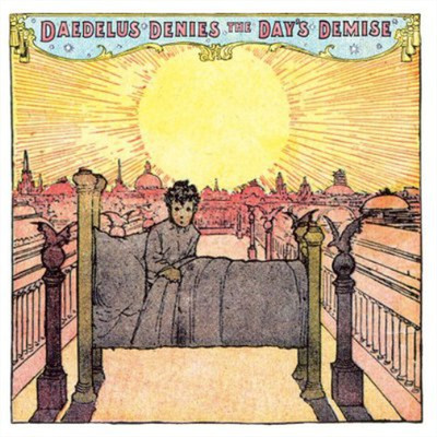 Daedelus Denies the Day's Demise (CD) Album