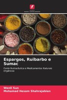 Wenli Sun (U. A.) | Espargos, Ruibarbo E Sumac | Taschenbuch | Portugiesisch