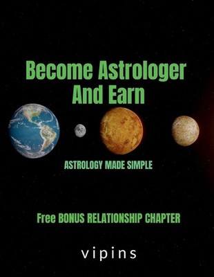 Become Astrologer And Earn: Astrology Made Simple by Vipins Paperback Book
