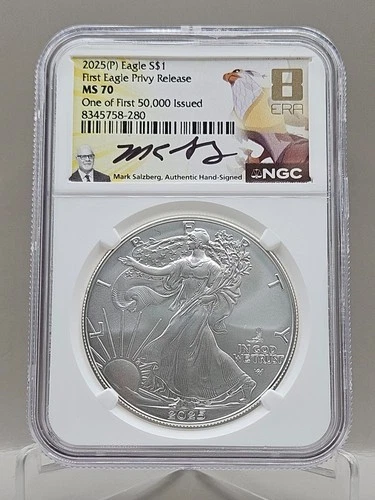 2025 Silver Eagle w 1st Eagle Privy NGC MS 70 1st 50,000 Issued Salzberg Signed