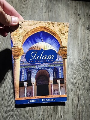 Islam : The Straight Path by John L. Esposito (2004, Trade