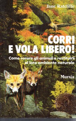 @X36 Lauf und fliege frei! Jane Ratcliffe Mursia 1987