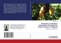 Adoption Of Modern Agronomic Practices By Cocoa Farmers In Nigeria Olusoji Oduwo