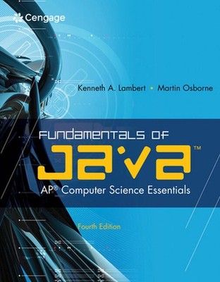 Fundamentals of Java: AP Computer Science Essentials by Kenneth Lambert (English