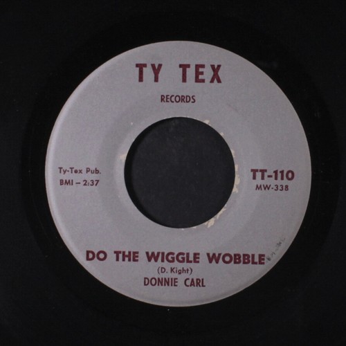 DONNIE CARL: love and learn / do the wiggle wobble TY TEX 7" Single 45 RPM Hear - Picture 1 of 2