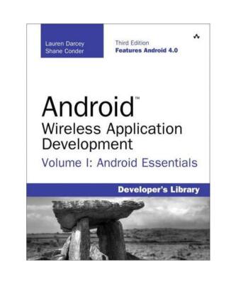 Android Wireless Application Development 1: Android Essentials - Developer's Lib
