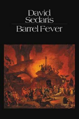 Barrel Fever: Stories and Essays by David Sedaris (1995, Trade Paperback) New - Picture 1 of 1