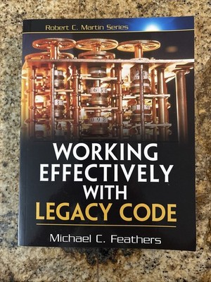 Working Effectively with Legacy Code - Paperback By Feathers, Michael