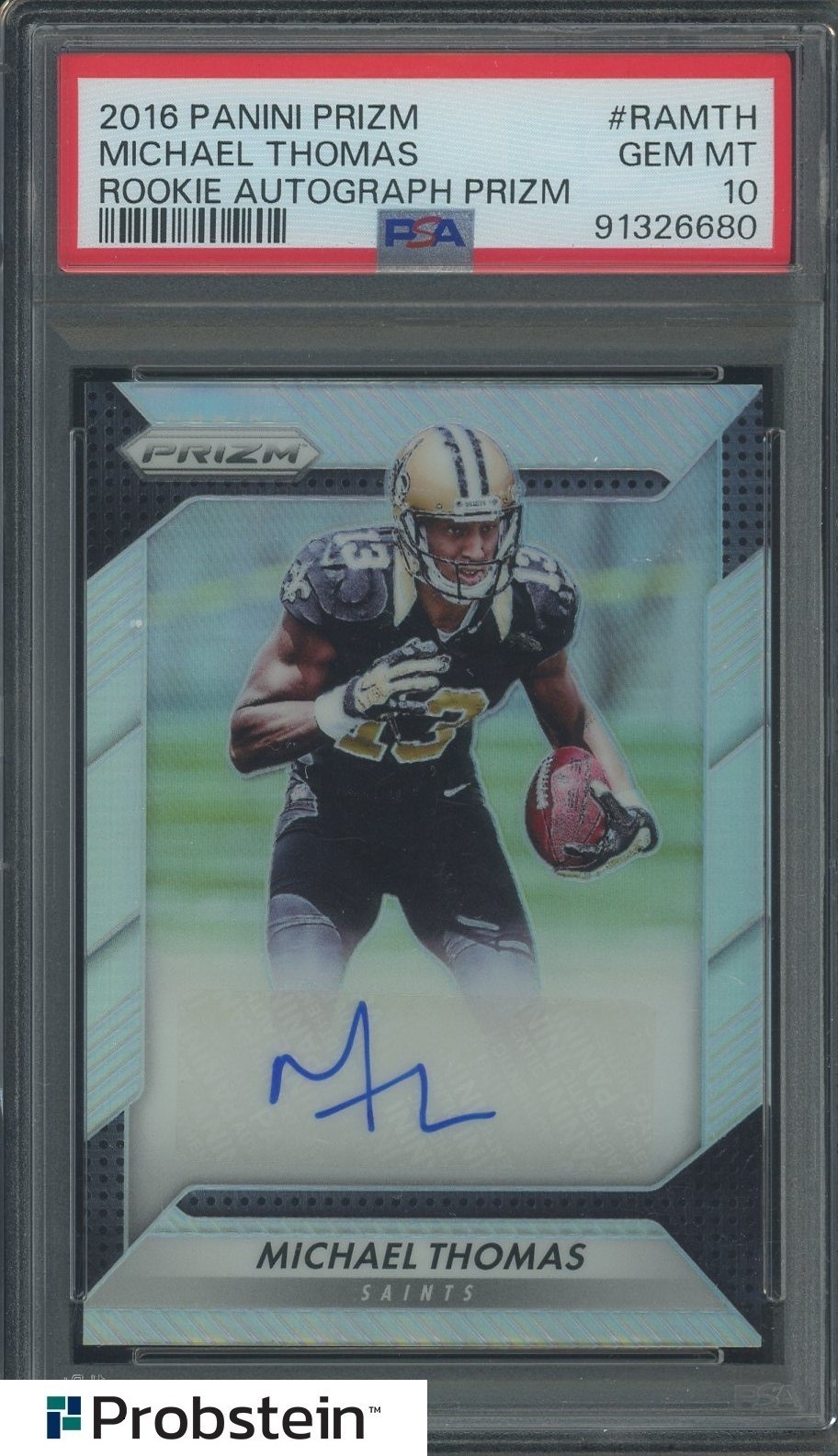 2016 Panini Silver Prizm Michael Thomas Saints RC Rookie AUTO PSA 10 GEM MINT