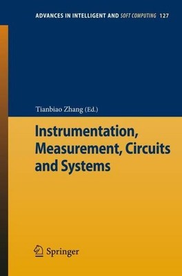 Instrumentation, Measurement, Circuits and Systems (Advances in Intelligent and