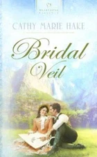 Bridal Veil (California Brides, Book 2) (Heartsong Presents 696) - VERY GOOD