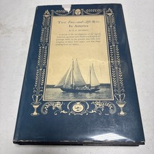 E.P. Morris The Fore-and-Aft Rig in America 1927 1st Edition Limited 1000 HC