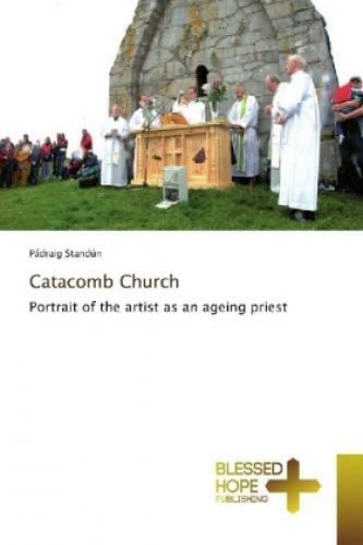 Catacomb Church Portrait Of The Artist As An Ageing Priest 3713