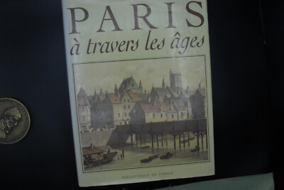 Paris durch die Jahrhunderte, aufeinanderfolgende Aspekte der Denkmäler und Viertel von Paris