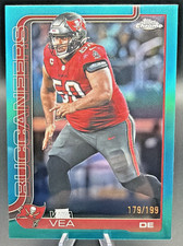 2025 Topps Chrome Vita Vea Blue /199 Tampa Bay Buccaneers Aqua Teal