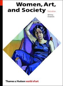 Women, Art, and Society (World of Art) von Whitney ... | Buch | Zustand sehr gut
