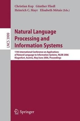 Natural Language Processing and Information Systems: 11th International by Kop